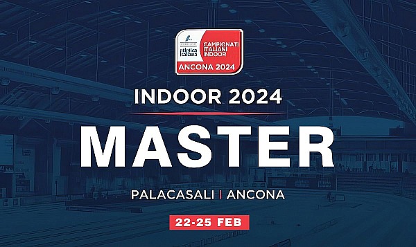 22-23-24-25/02/2024 - CAMPIONATI ITALIANI MASTER INDOOR - ANCONA