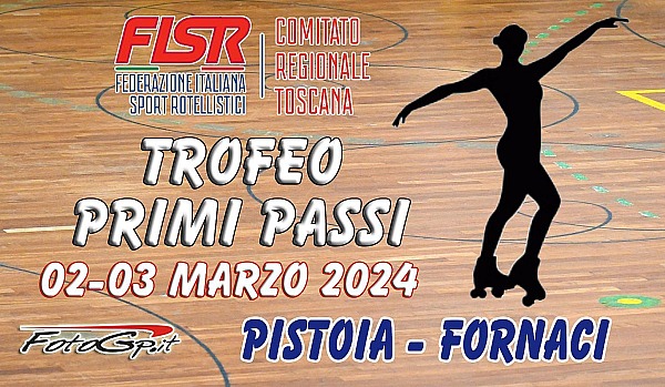 02-03/03/2024 - FISR - TROFEO PRIMI PASSI - PISTOIA