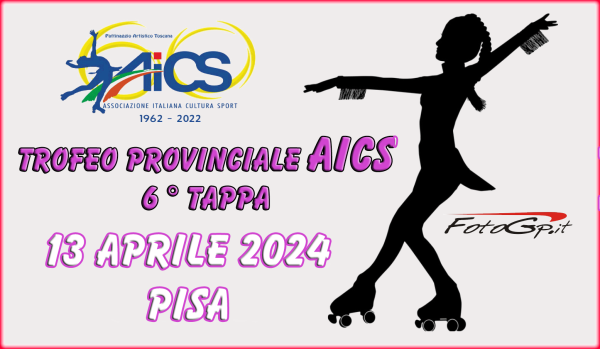 13/04/2024 - 6° prova TROFEO PROVINCIALE AICS - PISA