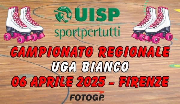 06/04/2025 - UISP REGIONALE - UGA BIANCO - FIRENZE.
