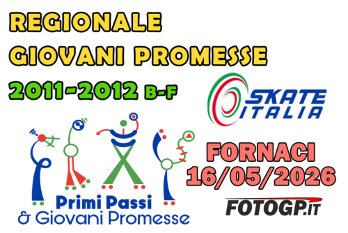 16/05/2026 -SKATE ITALIA- REGIONALE FORNACI